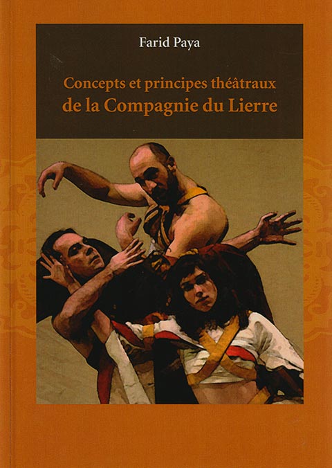 Concepts et principes théâtraux de la Compagnie du Lierre
